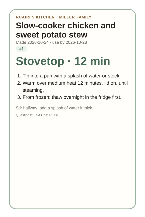 A printed reheat card: dish, use-by date and stovetop instructions